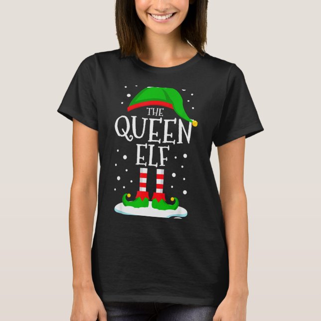 The Queen Elf Christmas Family Matching Xmas Women T-Shirt (Vorderseite)