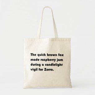 The Quick Brown Fox Made Raspberry... Pangram Tee Tragetasche