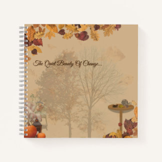 The Quiet Beauty Of Change _Autumn Notebook Notizbuch