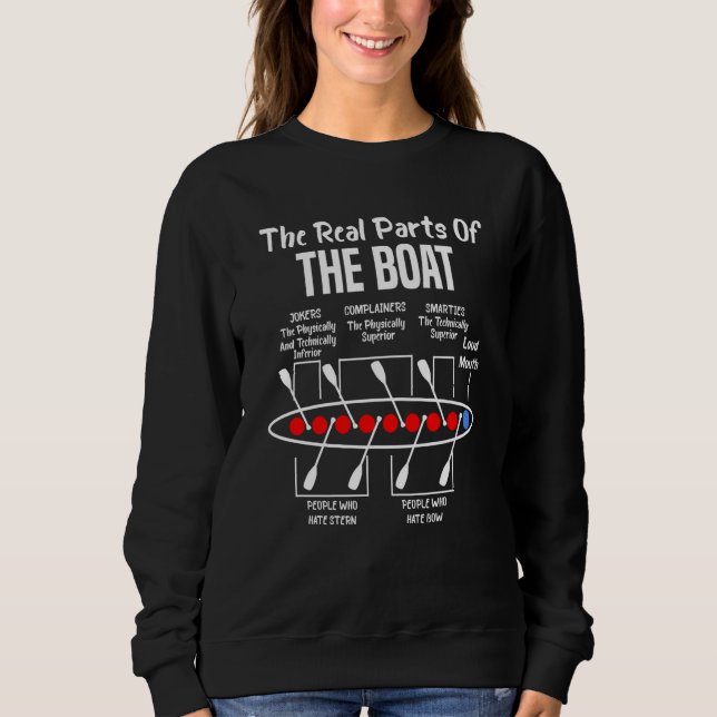 The Real Parts Of The Boat Rowing Crew Loud Mouth Sweatshirt (Vorderseite)