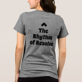 The Rhythm of Resolve Intentional Living T-Shirt Tri-Blend Shirt