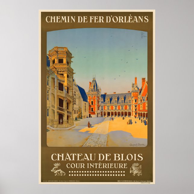 The Royal Château de Blois Châteaux of the Loire Poster (Vorne)