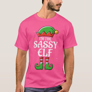 The Sassy Elf for Girls Boys Women Men Matching Ch T-Shirt