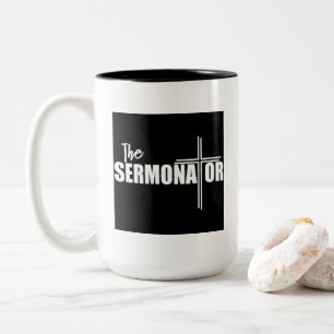 The Sermonator Mug Zweifarbige Tasse
