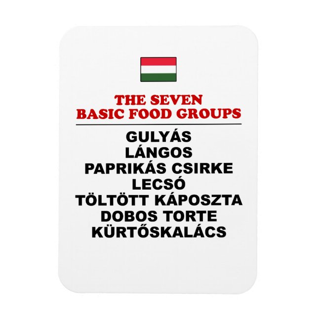 The Seven Basic Food Groups Funny Hungarian Magnet (Vertikal)