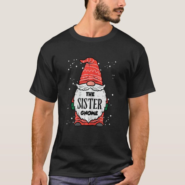 The Sister Gnome Xmas Matching Christmas For Famil T-Shirt (Vorderseite)