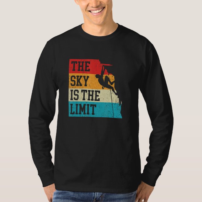 The Sky Is The Limit Rock Climbing Bouldering Clim T-Shirt (Vorderseite)