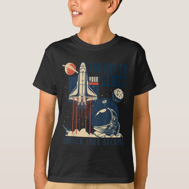 The Sky Is Your Limit Space Rocket Shuttle Motivat T-Shirt (Vorderseite)