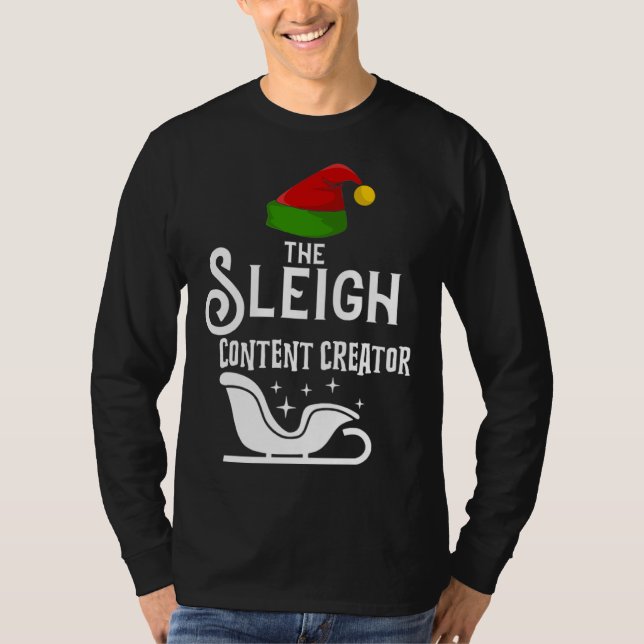 The Sleigh Content Creator Christmas Holidays  Wor T-Shirt (Vorderseite)