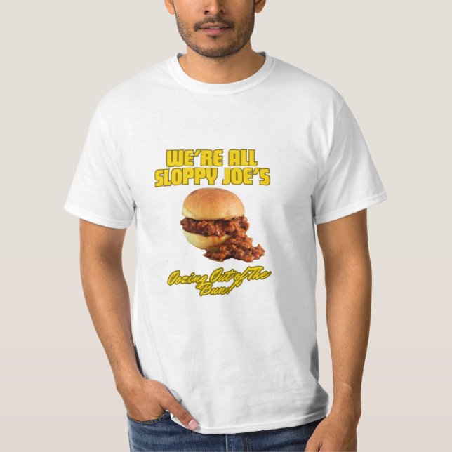 "The Sloppy Joe" (PositiviTee) T-Shirt (Vorderseite)