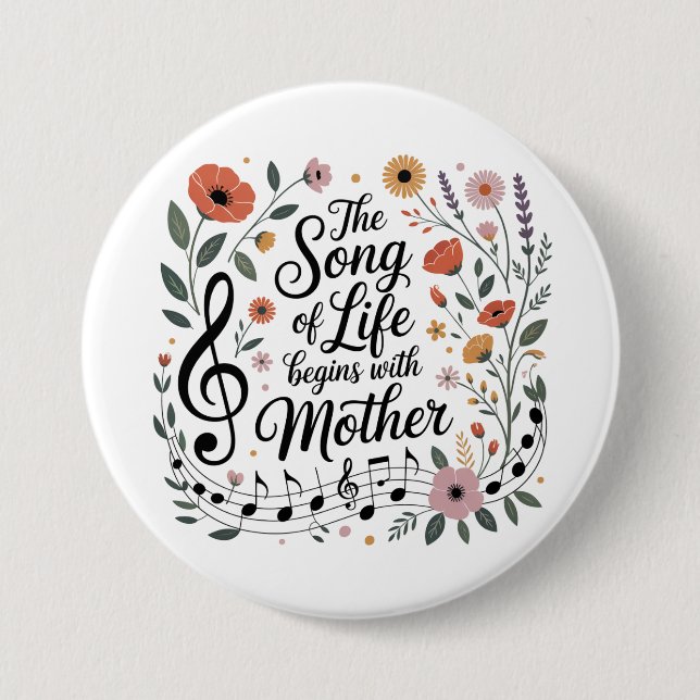 The Song Of Life Begins With Mother Button (Vorderseite)