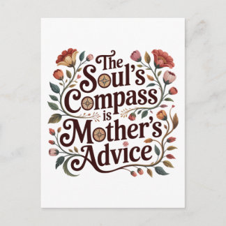 The Soul's Compass Is Mother's Advice Postkarte