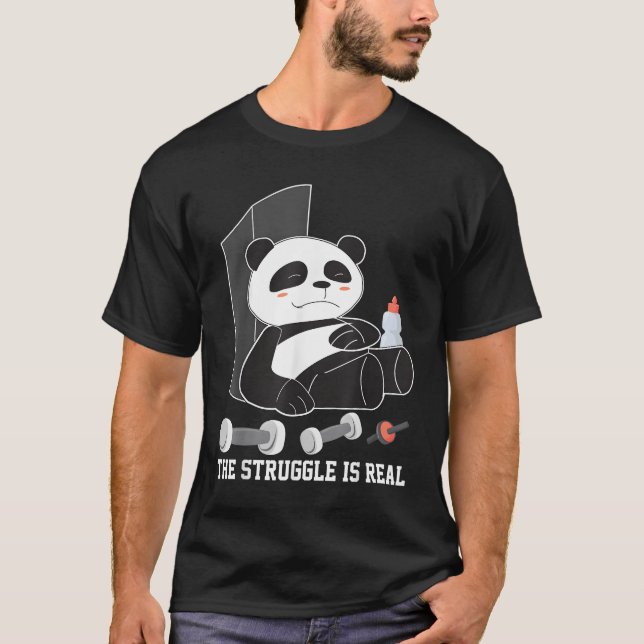 The Struggle Is Real Lazy Panda Panda T-Shirt (Vorderseite)