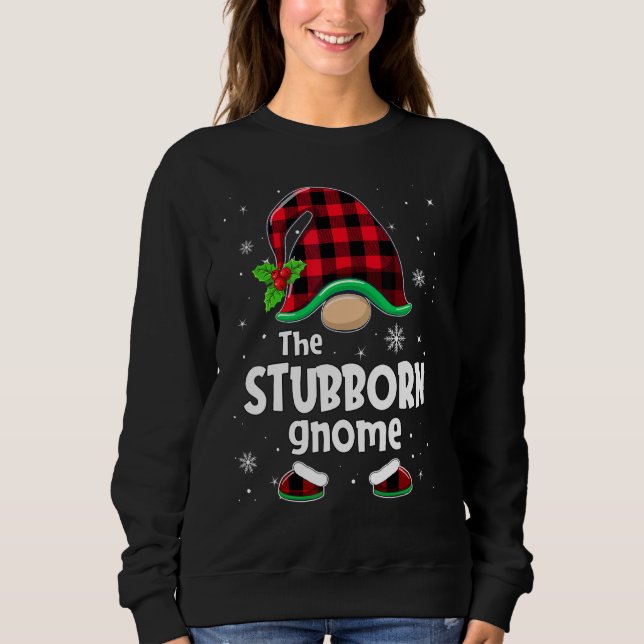 The Stubborn Gnome Buffalo Plaid Christmas Matchin Sweatshirt (Vorderseite)