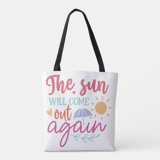 The Sun Will Come Out Again – Inspirational Quote  (Rückseite)