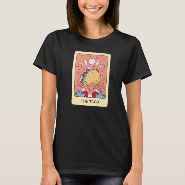 The Taco Foodie Tarot Card Taco Lover Fortune Tell T-Shirt (Vorderseite)