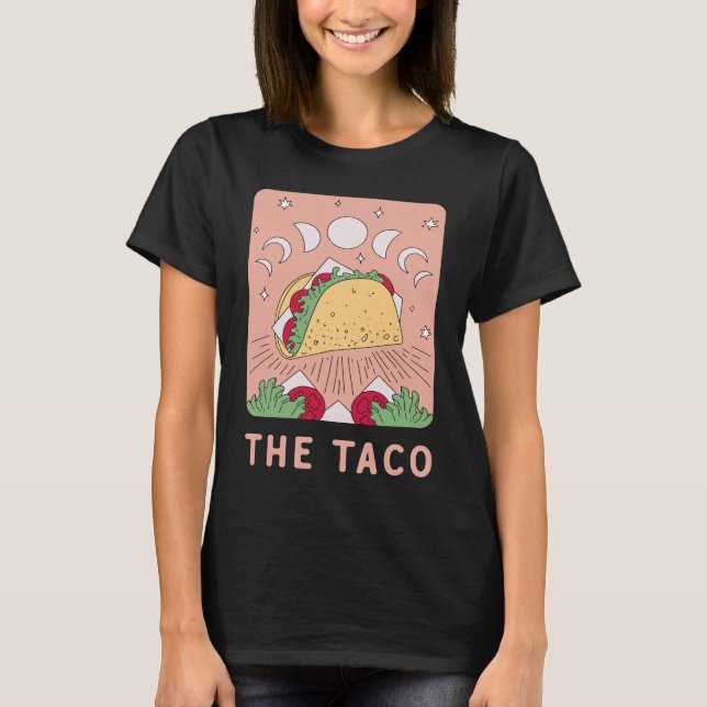 The Taco Tarot Card   Mexican Food   Mystic T-Shirt (Vorderseite)