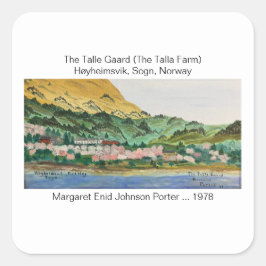 The Talle Gaard (The Talla Farm) '78 MEJP Quadratischer Aufkleber