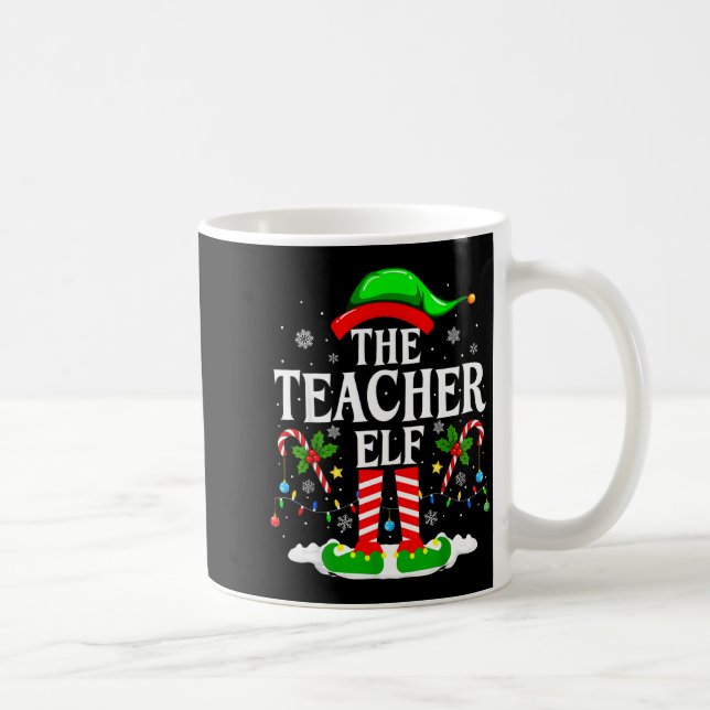 The Teacher Elf Funny Xmas Teachers Christmas Teac Kaffeetasse (Rechts)