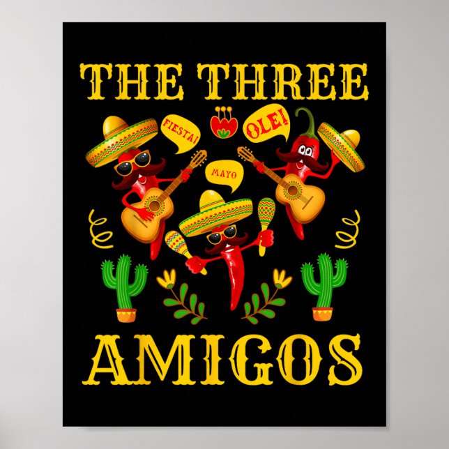 The Three Amigos - Funny Chili Cinco De Mayo Poster (Vorne)