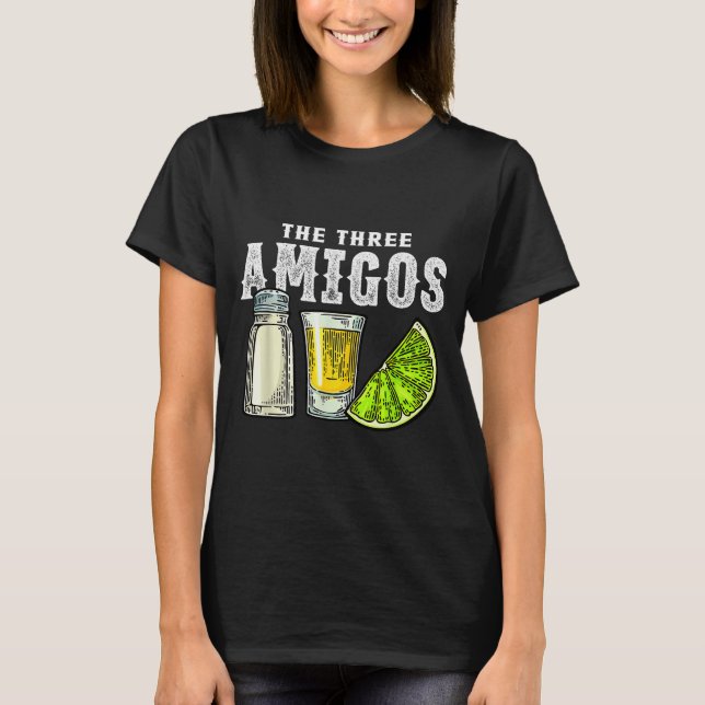 The Three Amigos Lime Salt Tequila Funny Cinco De  T-Shirt (Vorderseite)