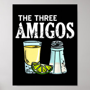 The Three Amigos Tequila Limon Salt Party Spaß Poster