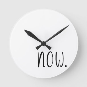 The Time is Now Runde Wanduhr
