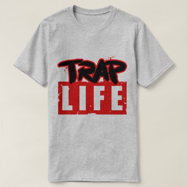 The Trap Life T-Shirt (Design vorne)