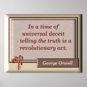 The truth -- George Orwell quote - Art print Poster