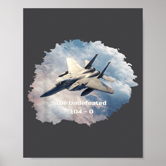The Undefeated F-15, 104-0, V3 - Patriotic Series  Poster (Vorne)