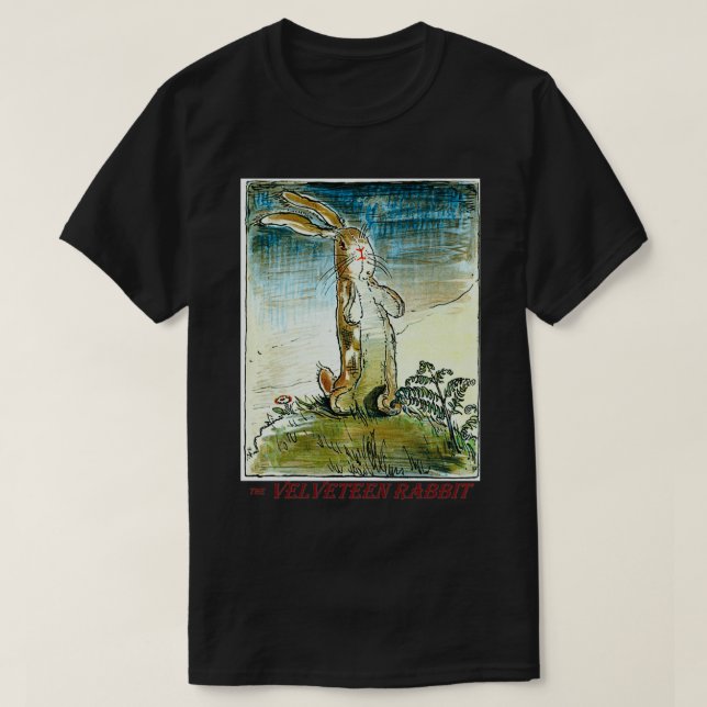 The Velveteen Rabbit What is Real by Margery Will T-Shirt (Design vorne)