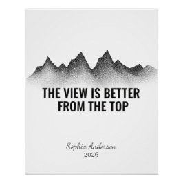 The View Is Better From The Top I Personalized Poster