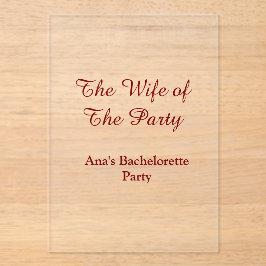 The wife of the party bachelorette party name date acryleinladungen
