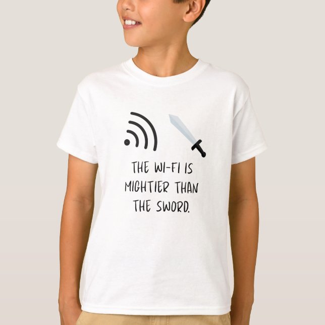 The WiFi is mightier than the Sword T-Shirt (Vorderseite)