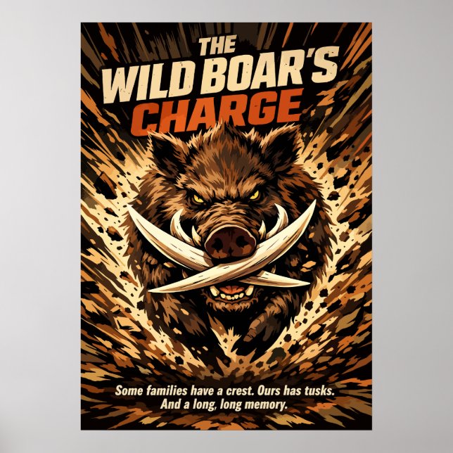 The Wild Boar’s Charge Power Art Poster (Vorne)