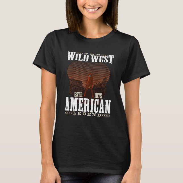 The Wild West Est 1865 American Legend T-Shirt (Vorderseite)