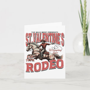 The Wild West präsentiert St. Valentines Rodeo Karte