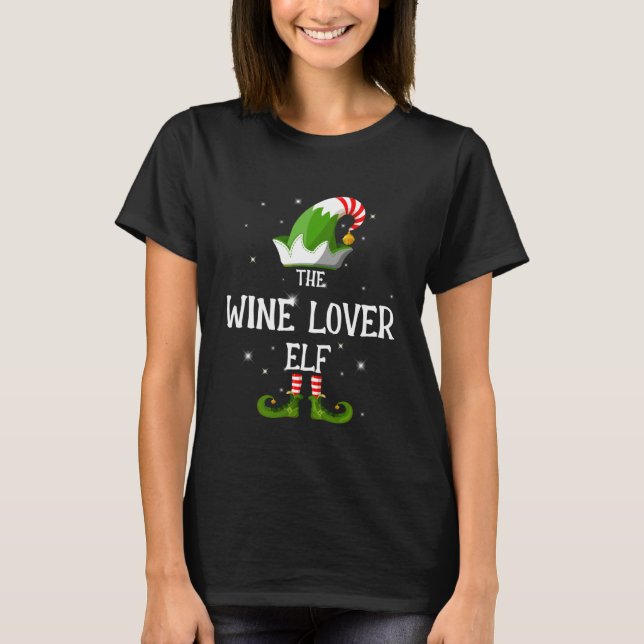 The Wine Lover Elf Family Matching Group Christmas T-Shirt (Vorderseite)