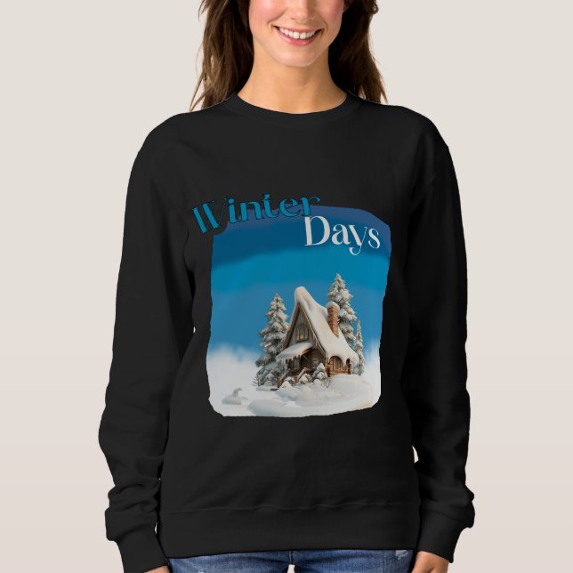 The Winter Days December Christmas  Sweatshirt (Vorderseite)