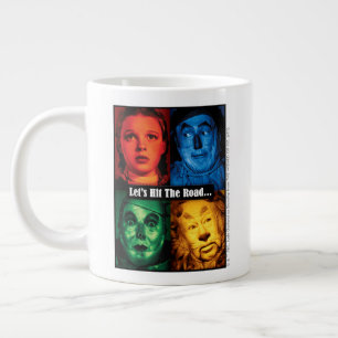 The Wizard Of Oz™   Let's Hit The Road Jumbo-Tasse