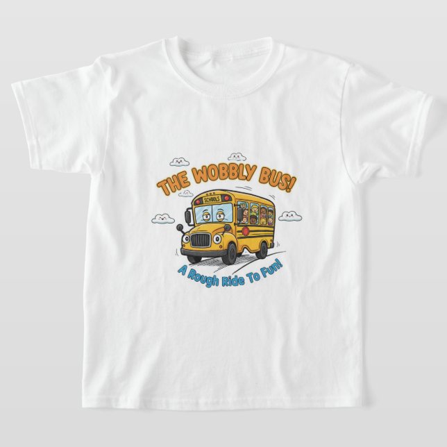 The Wobbly Bus! - Funny School Bus T-Shirt (Ablage )