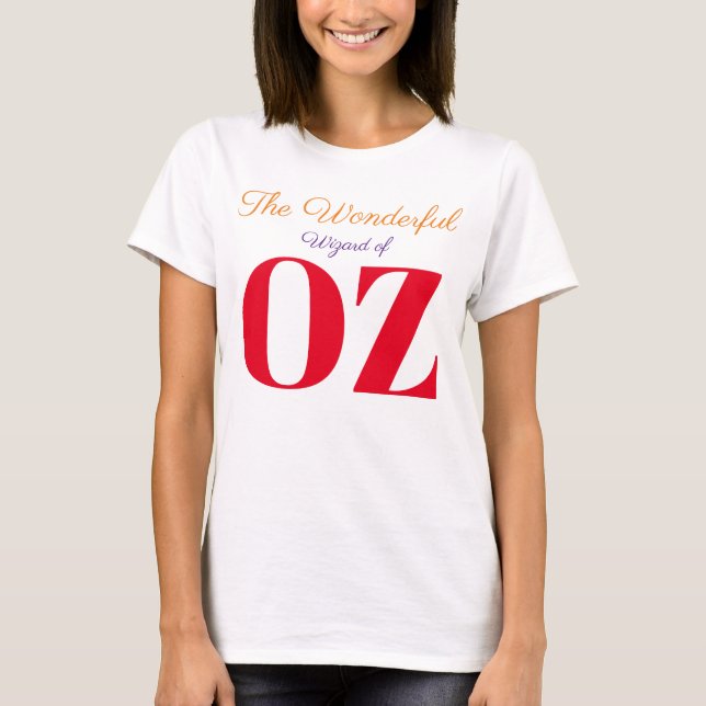 The Wonderful Wizard of Oz T-Shirt (Vorderseite)