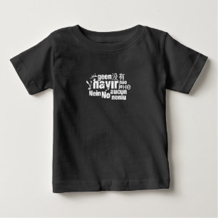 The word "No" in different languages Baby T-Shirt