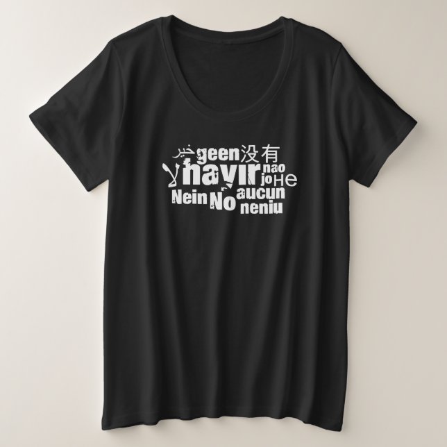 The word "No" in different languages Plus Size T-S Große Größe T-Shirt (Design vorne)