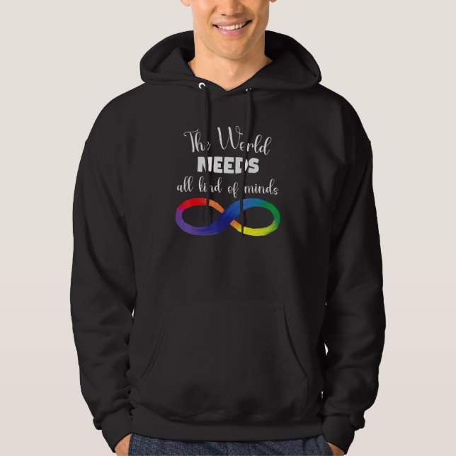 The World Needs All Kinds Of Minds Autism Neurodiv Hoodie (Vorderseite)