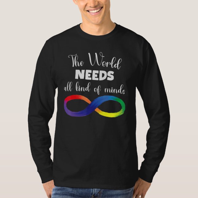 The World Needs All Kinds Of Minds Autism Neurodiv T-Shirt (Vorderseite)