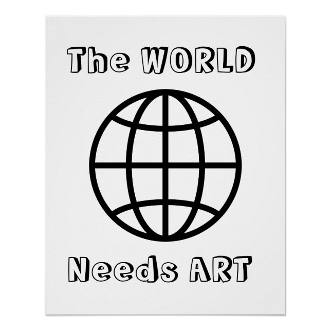The World Needs Art,  Poster (Vorderseite)