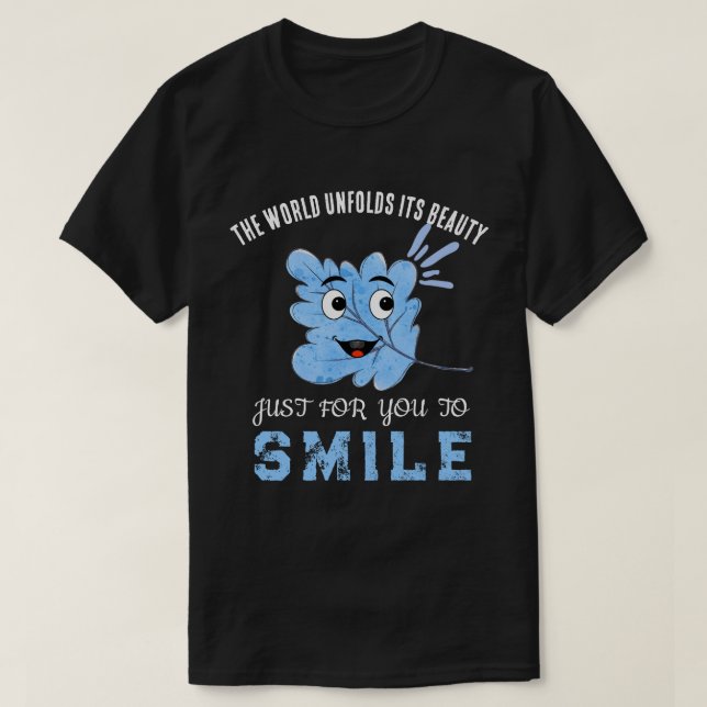 "The World Unfolds Its Beauty" Blue Smiling Leaf  T-Shirt (Design vorne)