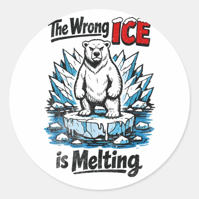The Wrong ICE is Melting Runder Aufkleber (Vorderseite)