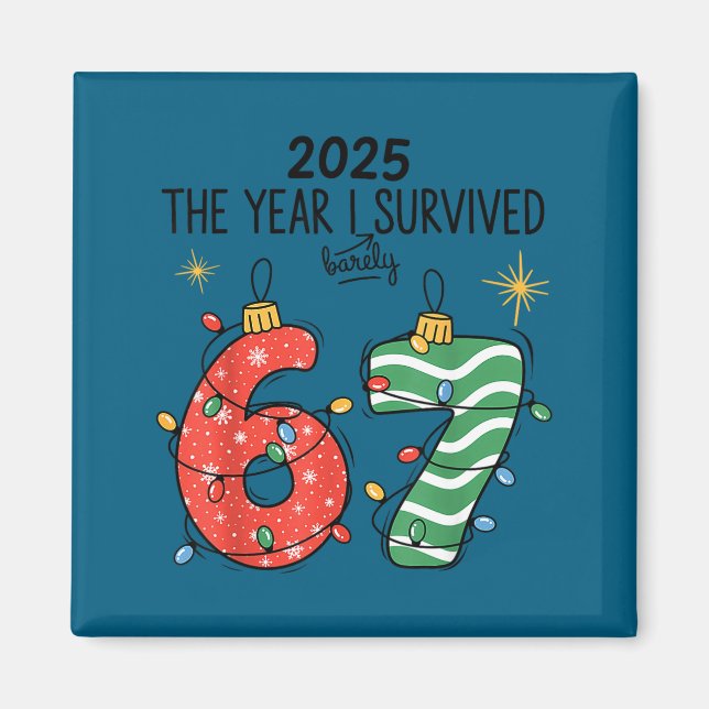 The Year I Barely Survived Christmas 2025 Six Seve Magnet (Vorne)